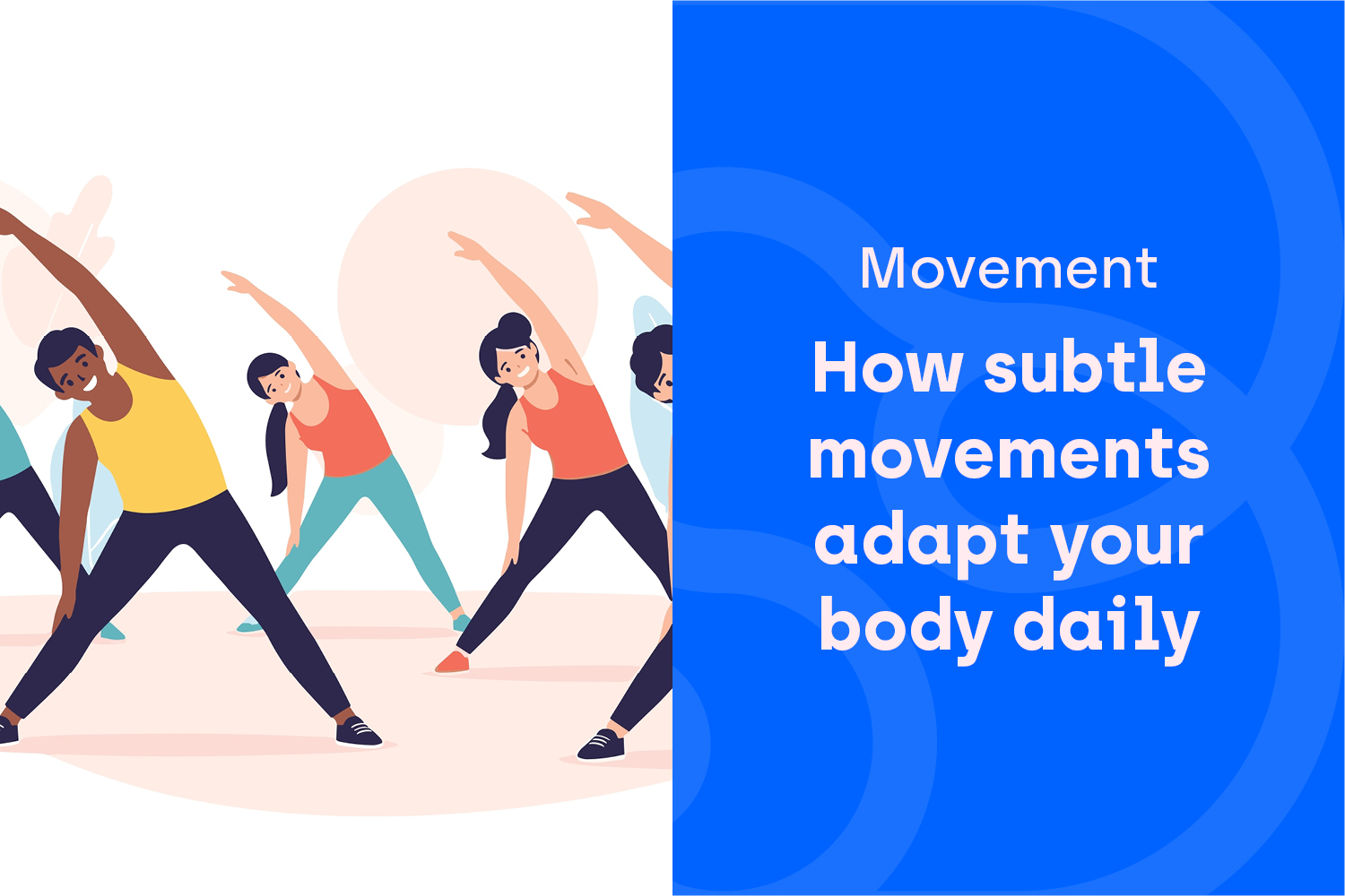 Micro Movements That Matter: The Subtle Ways Your Body Adapts Throughout the Day