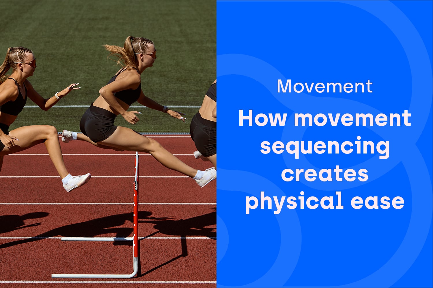 The Body’s Timing System: How Movement Sequencing Shapes Ease